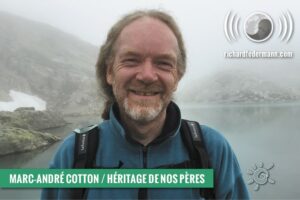Marc André Cotton - L’héritage de nos pères